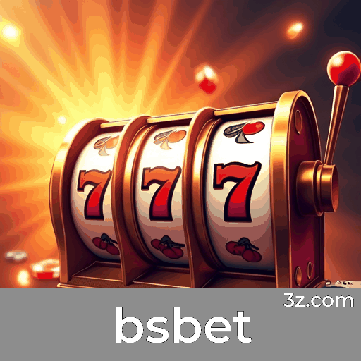 bsbet: Plataforma Confiável e Entretenimento Premium