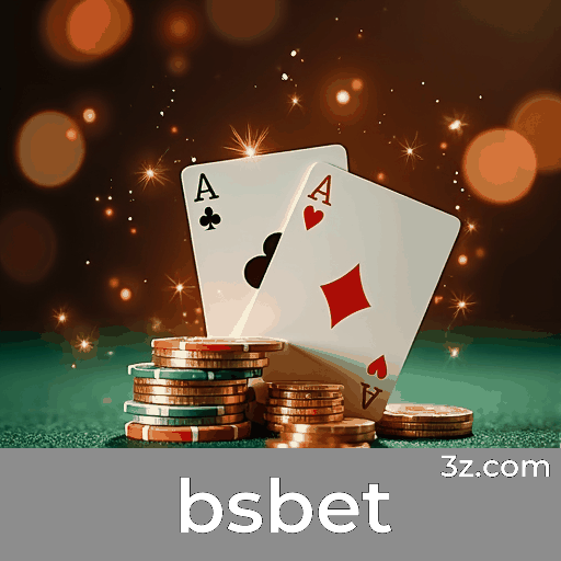 bsbet: Plataforma Confiável e Entretenimento Premium